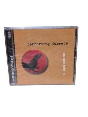 Performing Ferrets No One Told Us Music CD 2008 Indie Rock Punk Sealed